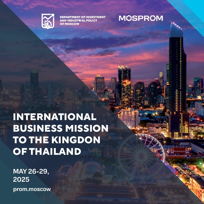 Moscow Business Mission to Thailand – Join the Dialogue of Opportunities!
